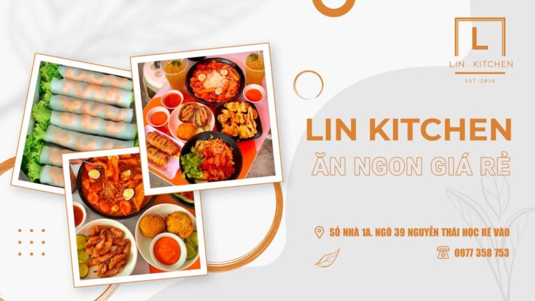 LIN KITCHEN, ĂN NGON GIÁ RẺ