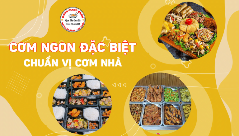 CƠM NGON ĐẶC BIỆT, CHUẨN VỊ CƠM NHÀ
