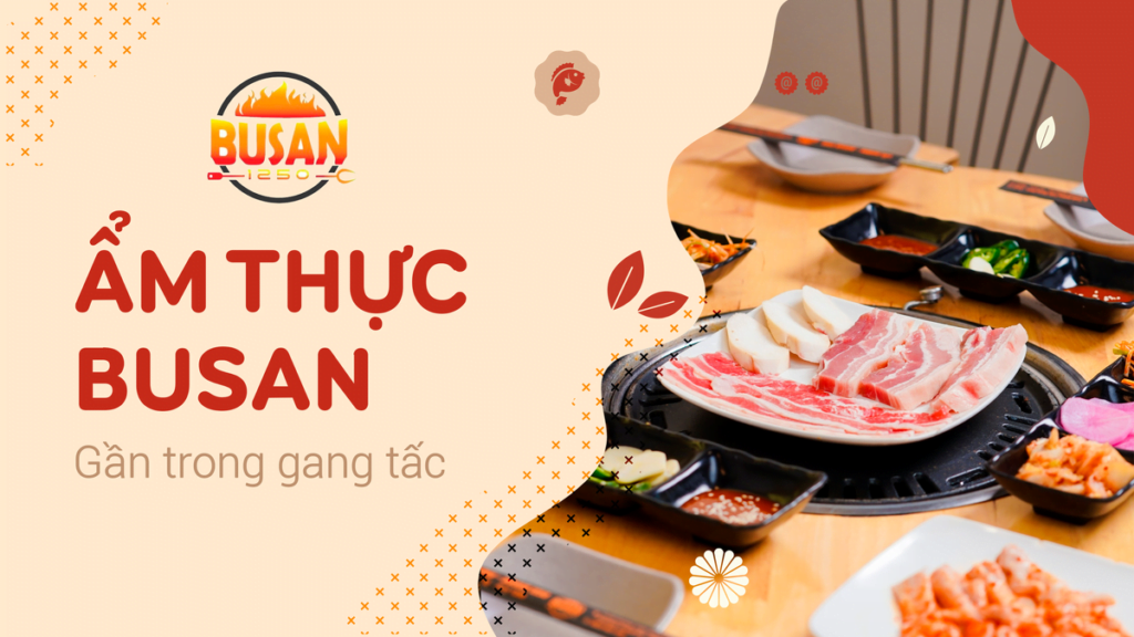 am thuc busan gan trong gang tac