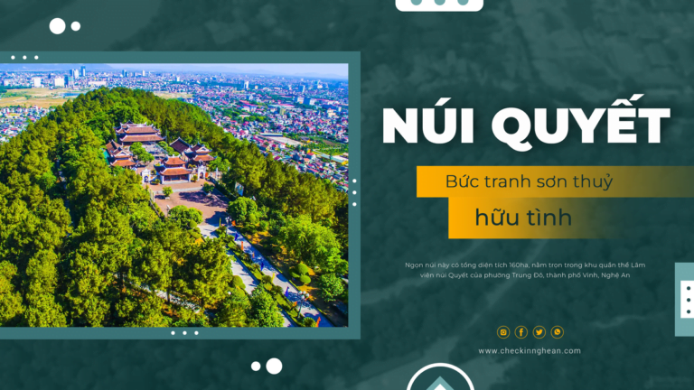 NÚI QUYẾT - BỨC TRANH SƠN THUỶ HỮU TÌNH