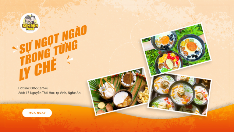 SỰ NGỌT NGÀO TRONG TỪNG LY CHÈ