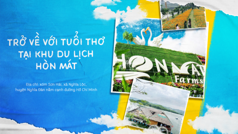TRỞ VỀ VỚI TUỔI THƠ TẠI KHU DU LỊCH HÒN MÁT