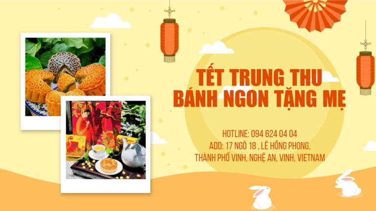 TẾT TRUNG THU - BÁNH NGON TẶNG MẸ