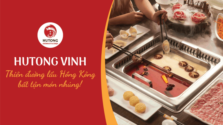 VÌ SAO ĐẾN BẬC PHỤ HUYNH CŨNG GẬT GÙ VỚI LẨU HONGKONG?