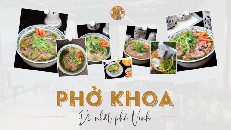 PHỞ KHOA - ĐỆ NHẤT PHỞ THÀNH VINH